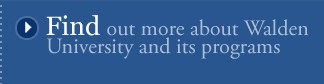 Find out more about Walden University and its programs